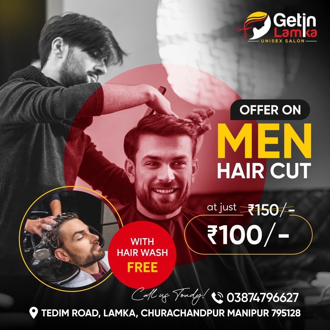 You are currently viewing Offer Men hair cut @Rs. 100 | Get in Lamka Unisex Salon, Lamka Countect No.: 03874796627